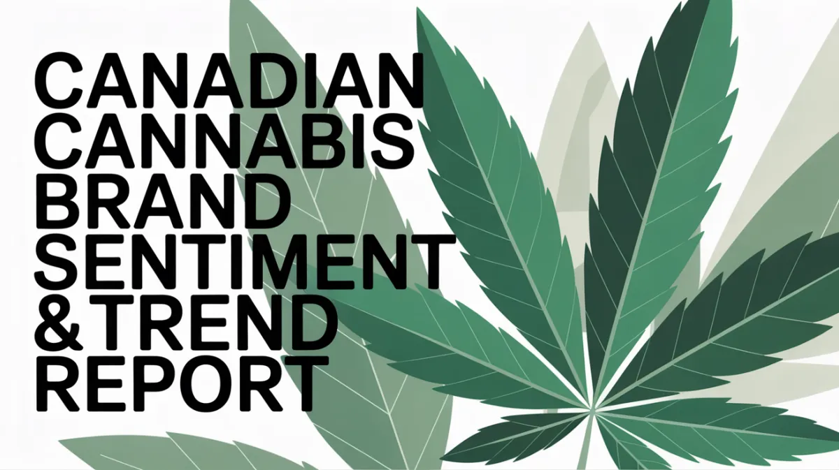 December 2025: Canadian Cannabis Brand Sentiment & Trend Report