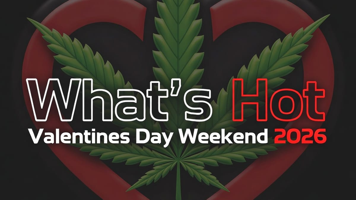 Hot Canadian Cannabis Products for the Weekend of February 13 2026