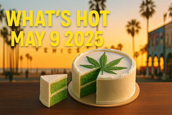 Hot Canadian Cannabis Products for the Weekend of May 9, 2025